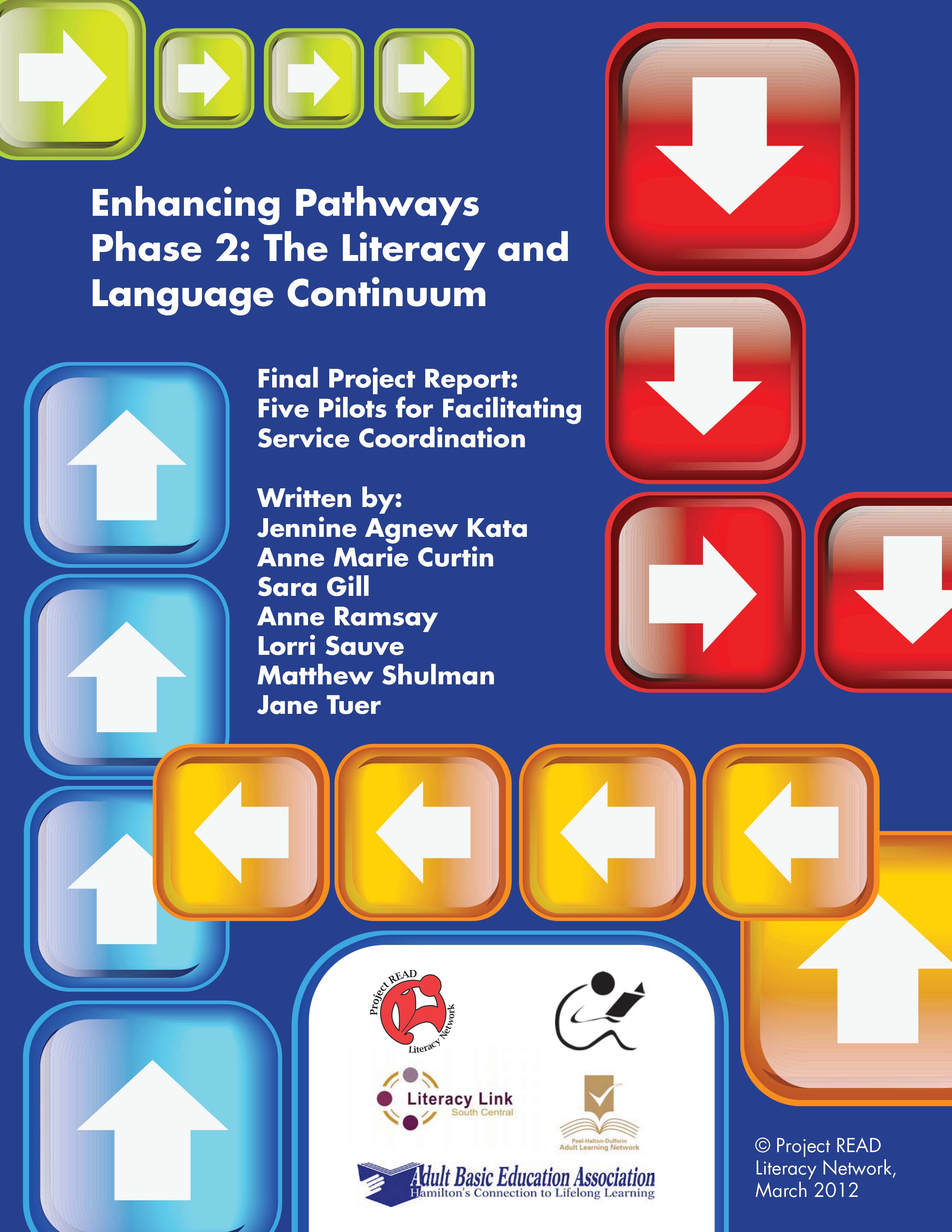 Enhancing Pathways Phase 2 The Literacy and Language Continuum, 2012